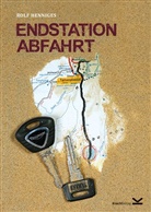 Rolf Henniges - Endstation Abfahrt