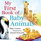 Mike Unwin - My First Book of Baby Animals