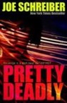 SCHREIBER, Joe Schreiber - Pretty Deadly