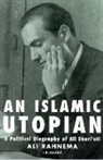 Ali Rahnema, Ali (The American University of Paris Rahnema - An Islamic Utopian