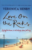 Veronica Henry - Love on the Rocks
