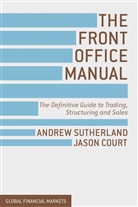 J Court, J. Court, Jason Court, Sutherland, A Sutherland, A. Sutherland... - Front Office Manual