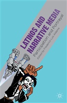 Frederick Luis Aldama, Aldama, F Aldama, F. Aldama, Frederick L. Aldama, Frederick Luis Aldama - Latinos and Narrative Media