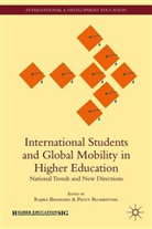 Rajika Bhandari, Rajika Blumenthal Bhandari, Peggy Blumenthal, R. Bhandari, Rajika Bhandari, P. Blumenthal... - International Students and Global Mobility in Higher Education