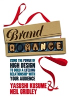N Gridley, N. Gridley, Neil Gridley, Neil Kusume Gridley, Kusume, Y Kusume... - Brand Romance