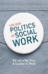 Mel Gray, Mel Webb Gray, Professor Mel Gray, Stephen A Webb, Stephen A. Webb, Mel Gray... - The New Politics of Social Work