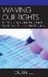 Orlan Lee, Lee Orlan - Waiving Our Rights the Personapb