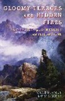 Ronald Anglin, Ronald M Anglin, Ronald M. Anglin, Ronald M. Morris Anglin, Anglin Ronald M., Larry Morris... - Gloomy Terrors and Hidden Fires