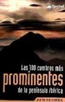 José Martínez Hernández - Las 100 cumbres más prominentes de la península ibérica