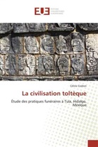 Céline Codron, Codron-C - La civilisation tolteque