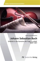 Patrick Georg Radoszticz - Johann Sebastian Bach