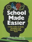 Robin DeLuca-Acconi, Robin A. DeLuca-Acconi, Wendy Moss, Wendy Deluca-Acconi Moss, Wendy L Moss, Wendy L. Moss... - School Made Easier