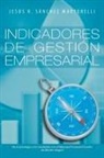 Jesus R. Sanchez Martorelli, Jesaus R. Saanchez Martorelli - Indicadores de Gestion Empresarial