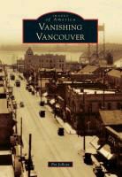Pat Jollota - Vanishing Vancouver