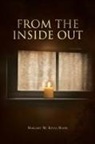 Margaret MC Kenna Maher - From the Inside Out