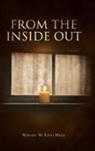 Margaret MC Kenna Maher - From the Inside Out