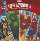 DISNEY BOOK GROUP, Disney Book Group (COR), Marvel Book Group, DISNEY BOOK GROUP - Marvel Super Adventures Read-and-play Storybook