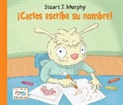 Stuart J Murphy, Stuart J. Murphy - Carlos escribe su nombre (Spanish Edition)