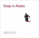 Christine Johnson, Gary Johnson, Gary R. Johnson - Deep in Alaska