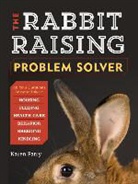 Karen Patry - The Rabbit-raising Problem Solver
