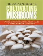 Stephen Russell - The Complete Guide to Cultivating Mushrooms