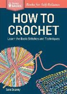 Sara Delaney, Delaney Sara - How to Crochet