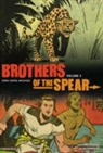 Gaylord Dubois, Russ Manning, Brendan Wright, Russ Manning, Mike Royer, Brendan Wright - Brothers of the Spear Archives