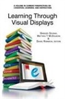 Matthew T. McCrudden, Daniel Robinson, Gregory Schraw - Learning Through Visual Displays
