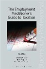 Ryan Hawthorne, Jolyon Maugham, Jonathan Peacock, Jonathan Maugham Peacock, Jonathan Peacock KC, Jonathan Peacock QC... - Employment Practitioner''s Guide to Taxation