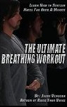 Jaime Vendera - The Ultimate Breathing Workout