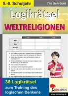 Tim Schrödel - Logikrätsel Weltreligionen