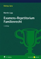 Martin Lipp - Examens-Repetitorium Familienrecht