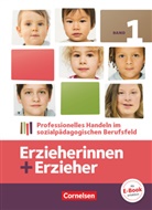 Bri Albrecht, Brit Albrecht, Susann Baum, Susanne Baum, Carol Behrend, Carola Behrend... - Erzieherinnen + Erzieher - 1: Erzieherinnen + Erzieher - Bisherige Ausgabe - Band 1