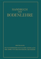 Blanck, E Blanck, E. Blanck, N Fesefeldt, Na Fesefeldt, NA Giesecke... - Die Naturwissenschaftlichen Grundlagen der Lehre von der Entstehung des Bodens