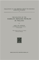 Axel Gadolin - The Solution of the Karelian Refugee Problem in Finland