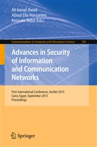 Ali Ismael Awad, Ali Ismail Awad, Kensuke Baba, Abou Ella Hassanien, Aboul Ella Hassanien, Aboul Ella Hassanien... - Advances in Security of Information and Communication Networks