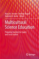 Mary M. Atwater, Malcolm B Butler, Malcolm B. Butler, Melod Russell, Melody Russell - Multicultural Science Education