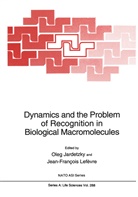 Ole Jardetzky, Oleg Jardetzky, Lefèvre, Lefèvre, Jean-François Lefèvre - Dynamics and the Problem of Recognition in Biological Macromolecules