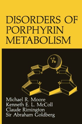 Goldberg, A Goldberg, A. Goldberg, K E McColl, K E L McColl, … - Disorders of Porphyrin Metabolism