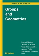 Lino Di Martino, Willia Kantor, William Kantor, Guglielmo Lunardon, Guglielmo Lunardon et al, Antonio Pasini... - Groups and Geometries