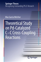 Max García Melchor - A Theoretical Study of Pd-Catalyzed C-C Cross-Coupling Reactions