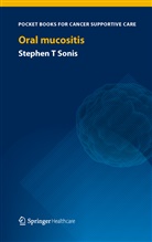 Stephen Sonis, Stephen T Sonis, Stephen T. Sonis - Oral Mucositis
