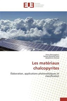 Han Benzaghou, Hana Benzaghou, Abdelkr Merad, Abdelkrim Merad, Selm Mostefa Kara, Selma Mostefa Kara - Les materiaux chalcopyrites