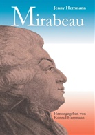 Jenny Herrmann, Konra Herrmann, Konrad Herrmann - Mirabeau