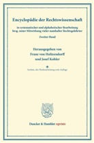 Franz Von Holtzendorff, KOHLER, Kohler, Jose Kohler, Josef Kohler, von Holtzendorff... - Encyklopädie der Rechtswissenschaft