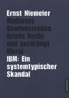 Ernst Niemeier - Maßloses Gewinnstreben bricht Recht und verdrängt Moral
