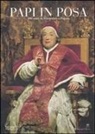 F. Petrucci - Papi in posa. 500 anni di ritrattistica papale. Catalogo della mostra (Washington DC, 16 ottobre 2005-30 marzo 2006)
