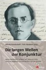 Nikolai Kondratieff, Eri Händeler, Erik Händeler - Die langen Wellen der Konjunktur