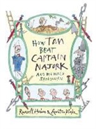 Russell Hoban, Quentin Blake - How Tom Beat Captain Najork and His Hired Sportsmen