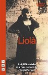 Luigi Pirandello, Luigi Ronder Pirandello, Tanya Ronder, Ronder Tanya, Tanya Ronder - Liola